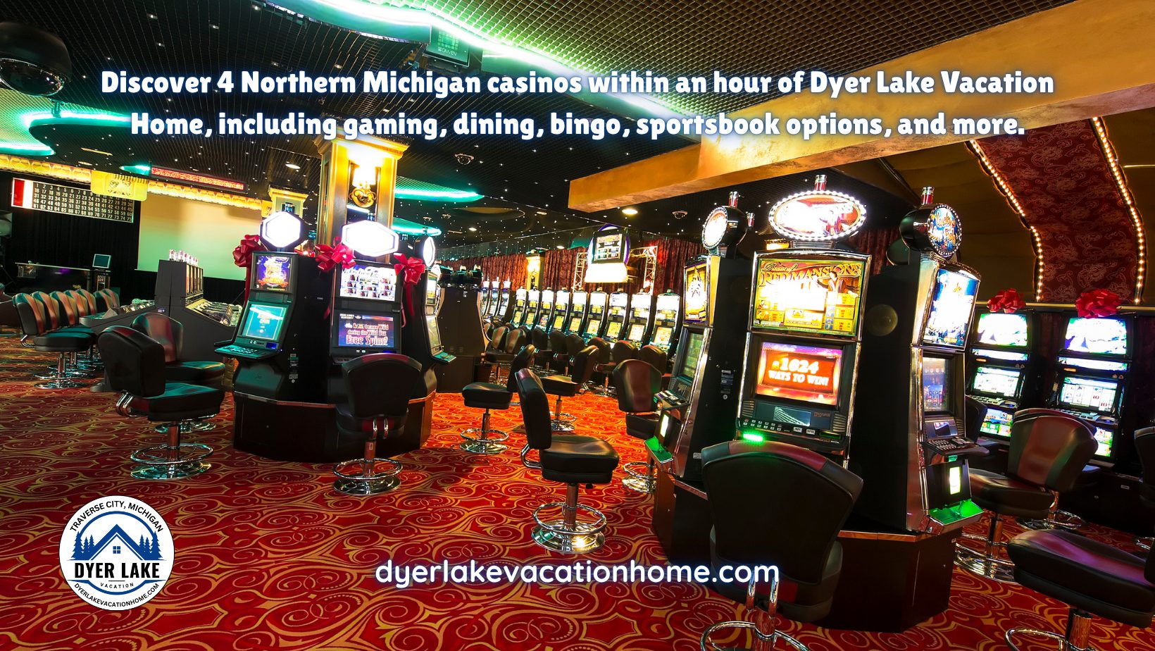 Discover 4 Northern Michigan casinos within an hour of Dyer Lake Vacation Home, including gaming, dining, bingo, sportsbook options, and more.