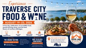 Experience Traverse City Food & Wine August 19 through 23, 2026, featuring the Grand Tasting, local wines, top chefs, and unforgettable flavors.
